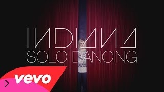 —мотреть онлайн Клип Indiana - Solo Dancing